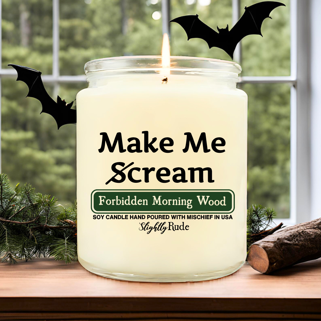 Make Me Scream - Candle