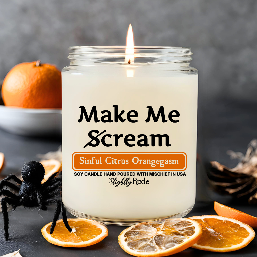 Make Me Scream - Candle