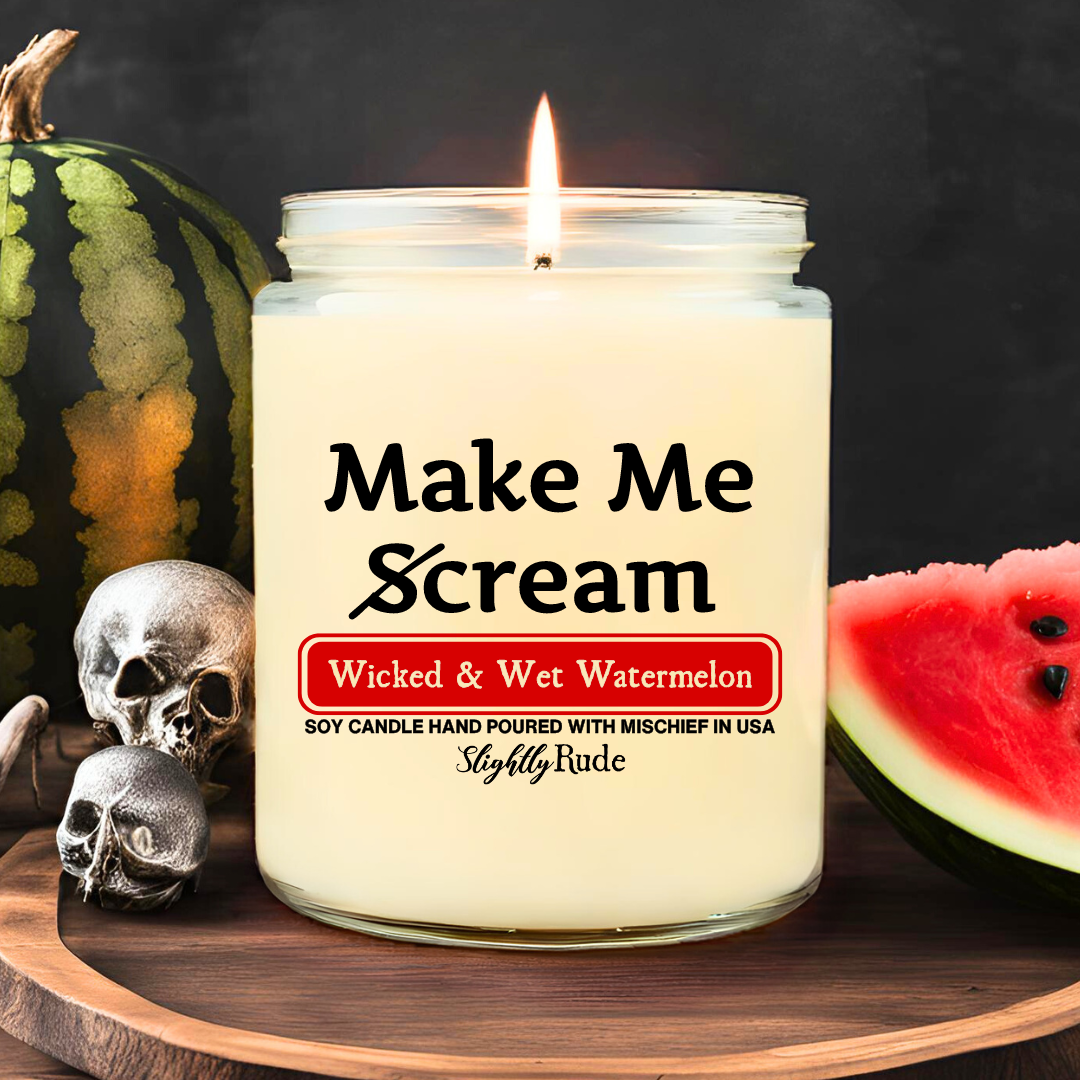 Make Me Scream - Candle