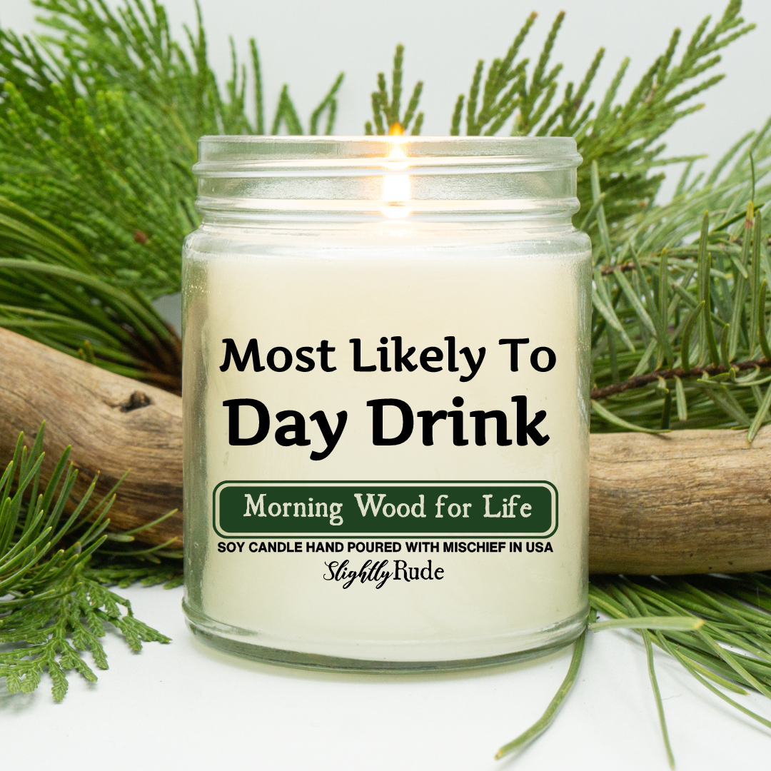 Most Likely To Day Drink - Candle