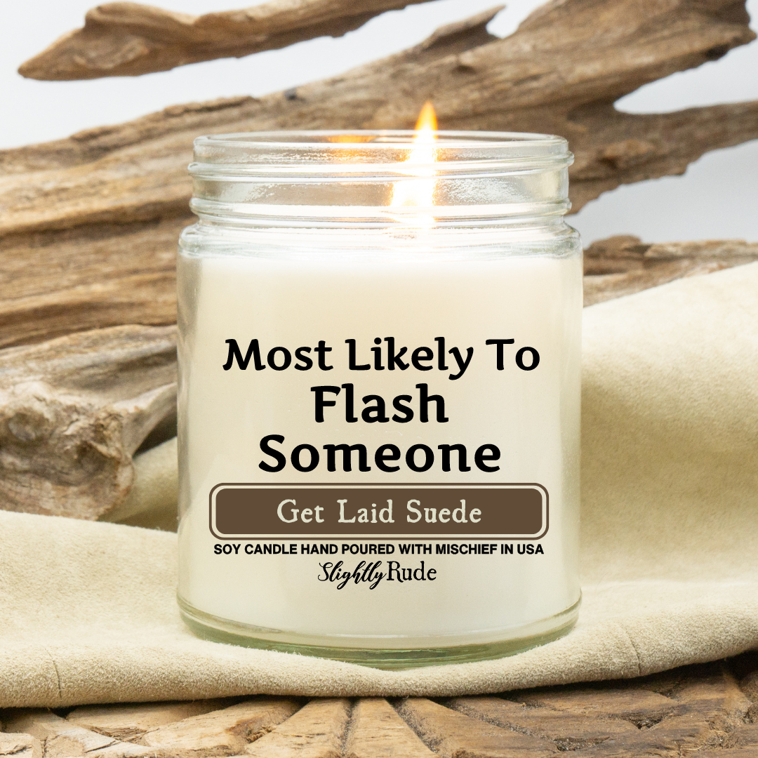 Most Likely To Flash Someone - Candle