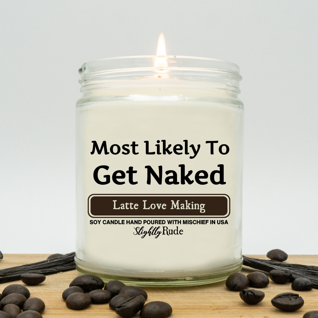 Most Likely To Get Naked - Candle
