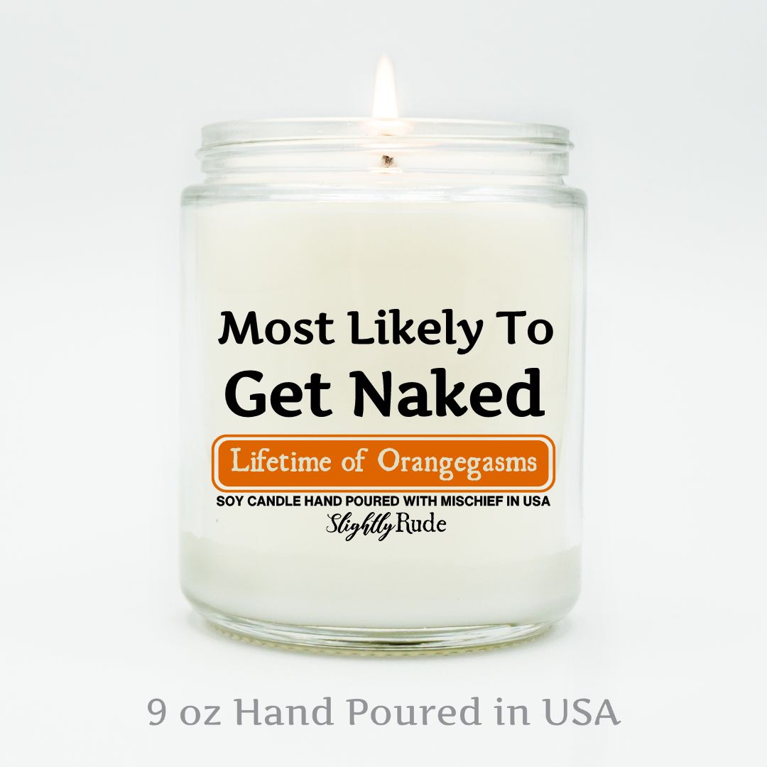 Most Likely To Get Naked - Candle