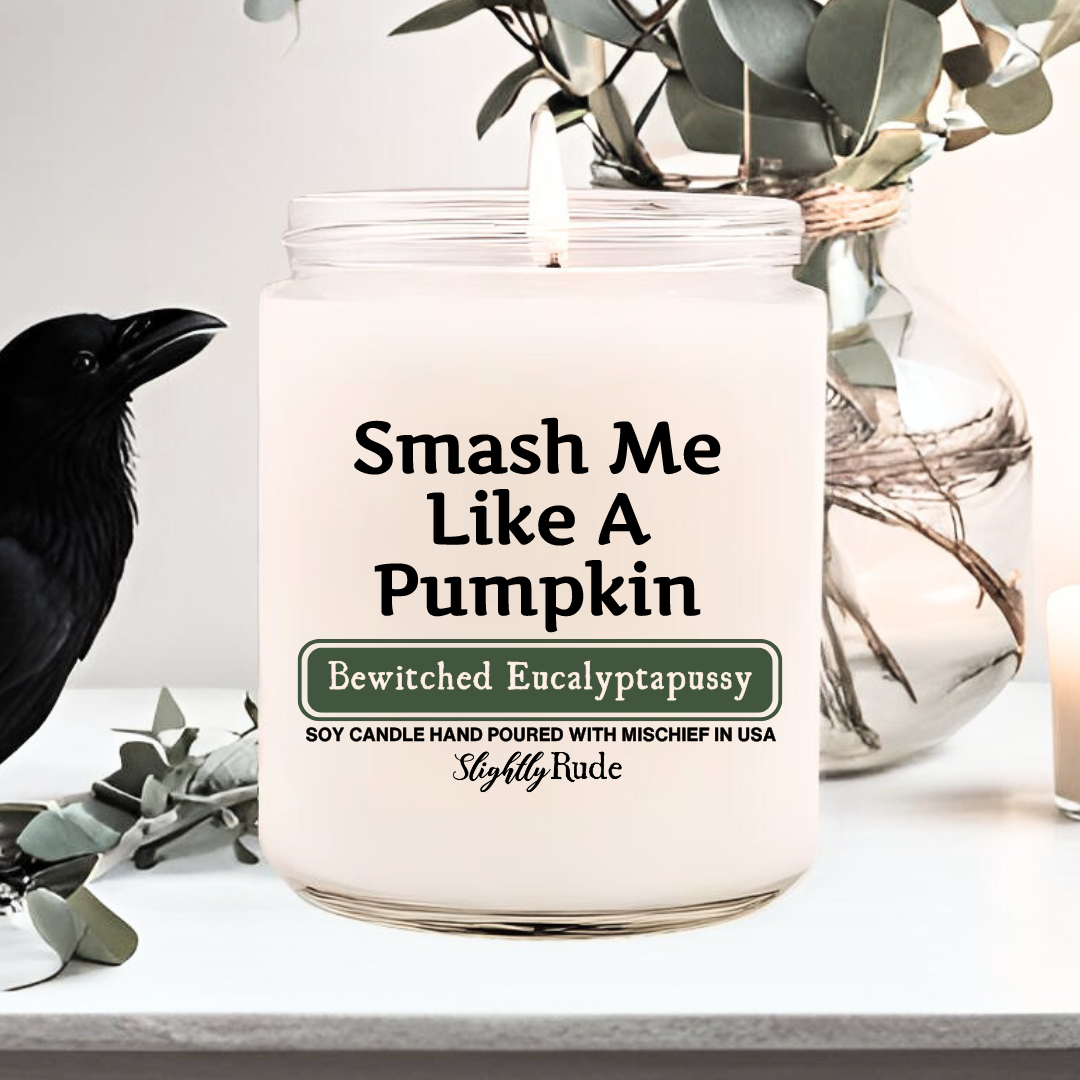 Smash Me Like a Pumpkin - Candle