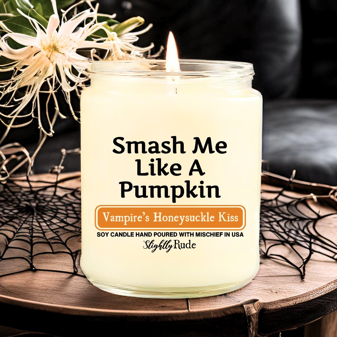 Smash Me Like a Pumpkin - Candle