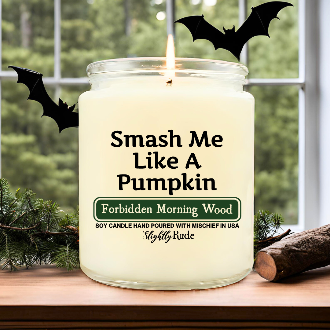 Smash Me Like a Pumpkin - Candle