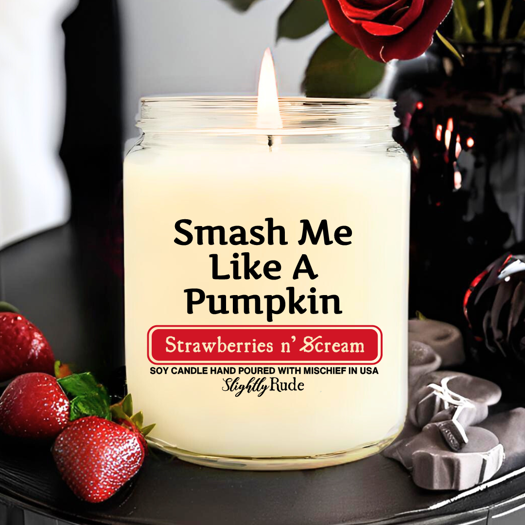 Smash Me Like a Pumpkin - Candle