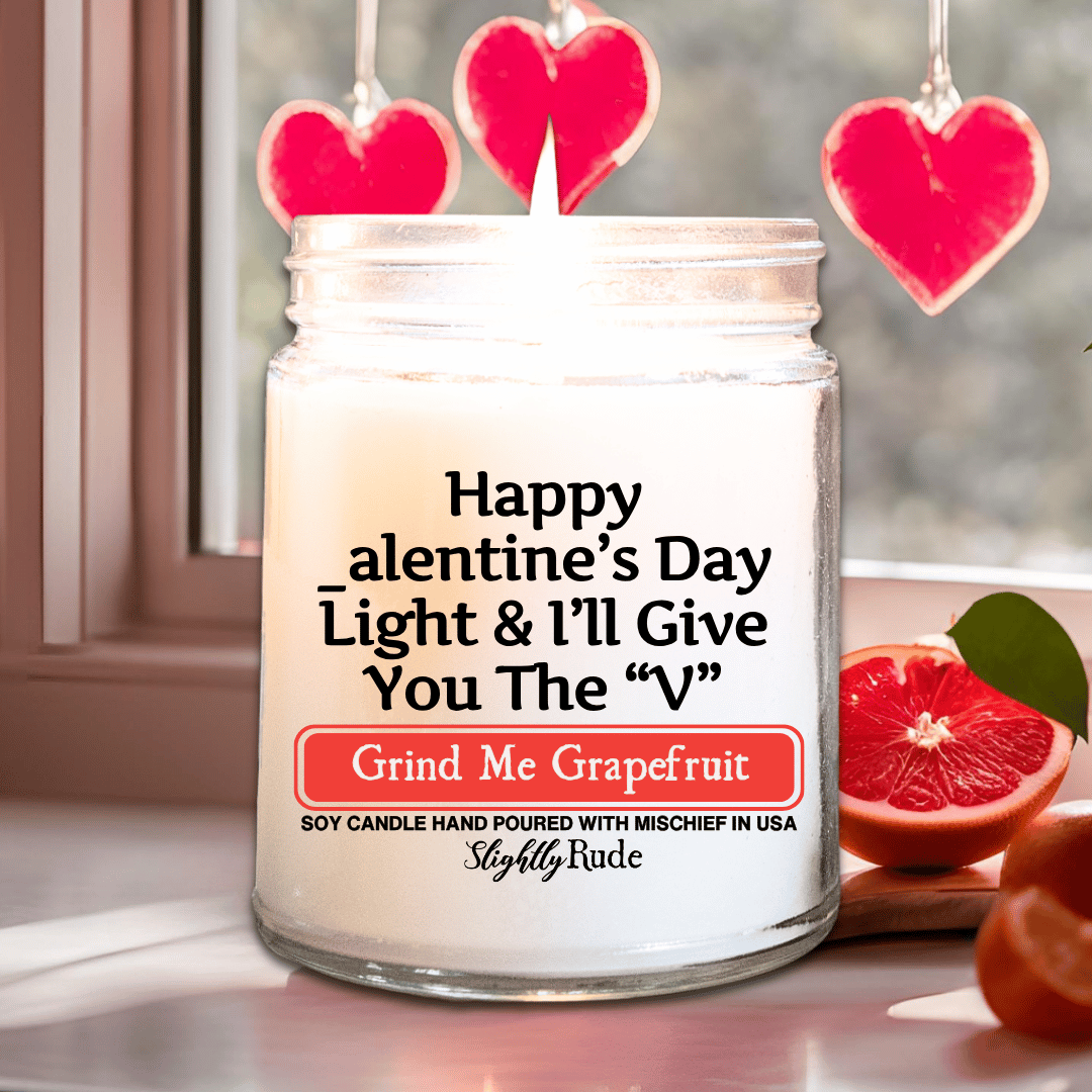 Happy _alentine's Day Light & I'll Give You The V - Candle