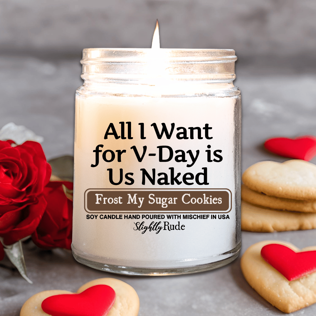 All I Want for V-Day is Us Naked - Candle