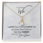 To My Beautiful Wife, I LOVE That I Get To LOVE You, & I LOVE That I Get to See You NAKED - with Love, Your Husband | Naughty Necklace