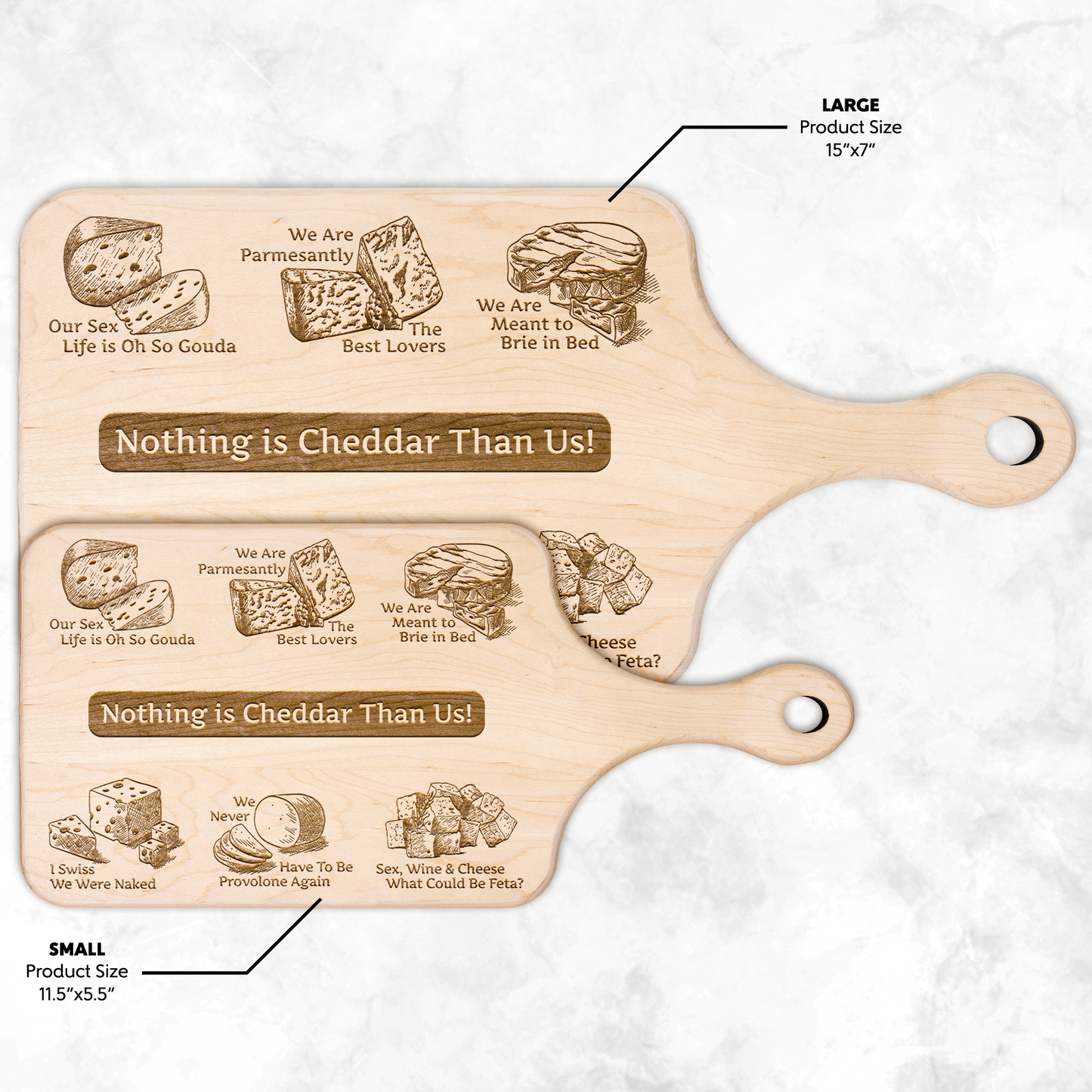 Nothing is Cheddar Than Us! - Hardwood Paddle Cutting Board