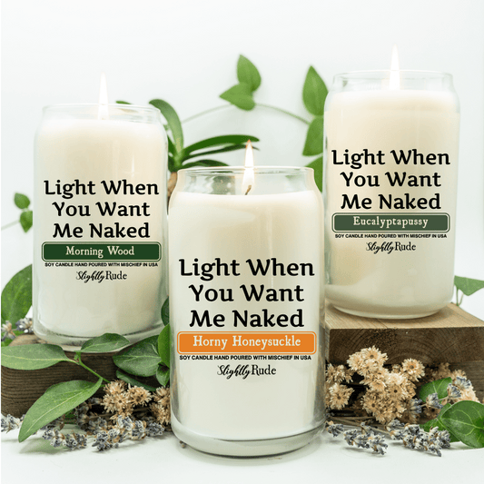 3 Candle (14oz) - Light When You Want Me Naked - Fan Fav Bundle