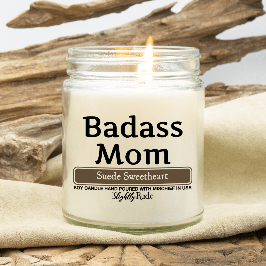 Badass Mom - Funny Candle Candles Slightly Rude Suede Sweetheart 