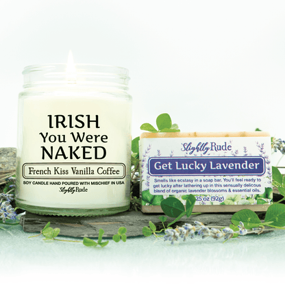 IRISH You Were NAKED (1 Candle & 1 Soap Bundle) Candles Slightly Rude French Kiss Vanilla Coffee (Candle) Get Lucky Lavender (Soap) No Luffa