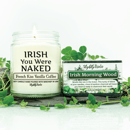 IRISH You Were NAKED (1 Candle & 1 Soap Bundle) Candles Slightly Rude French Kiss Vanilla Coffee (Candle) Irish Morning Wood (Soap) No Luffa