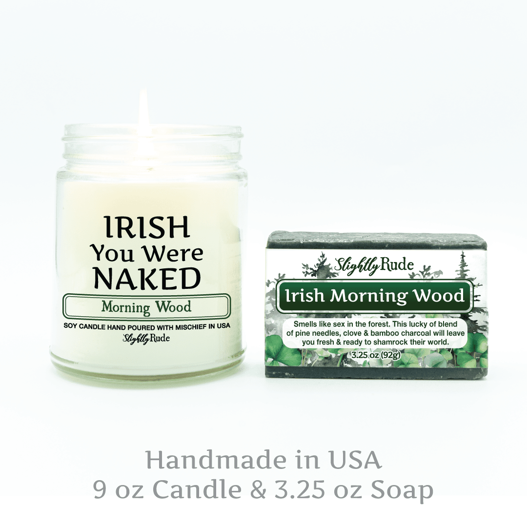 IRISH You Were NAKED (1 Candle & 1 Soap Bundle) Candles Slightly Rude 