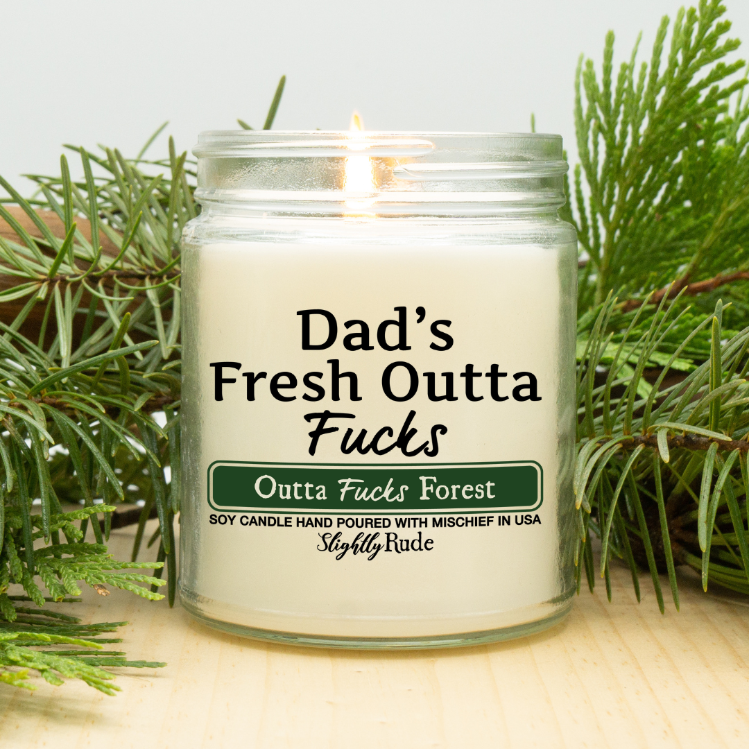 Dad's Fresh Outta Fs - Funny Candle