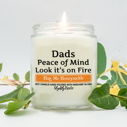 Dads Peace of Mind is on Fire - Funny Candle