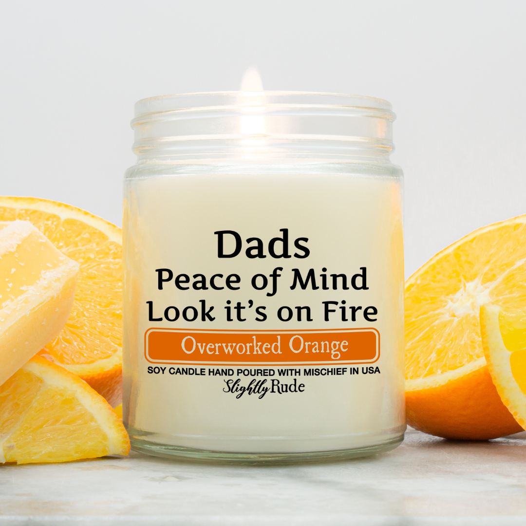 Dads Peace of Mind is on Fire - Funny Candle