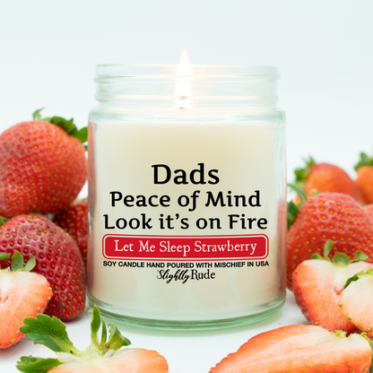 Dads Peace of Mind is on Fire - Funny Candle