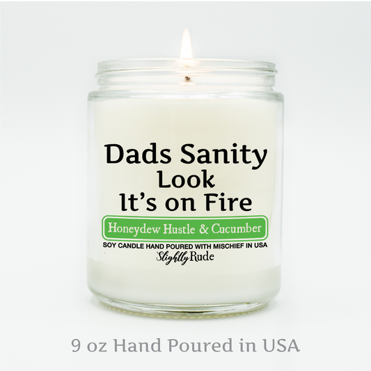 Dads Sanity is on Fire - Funny Candle