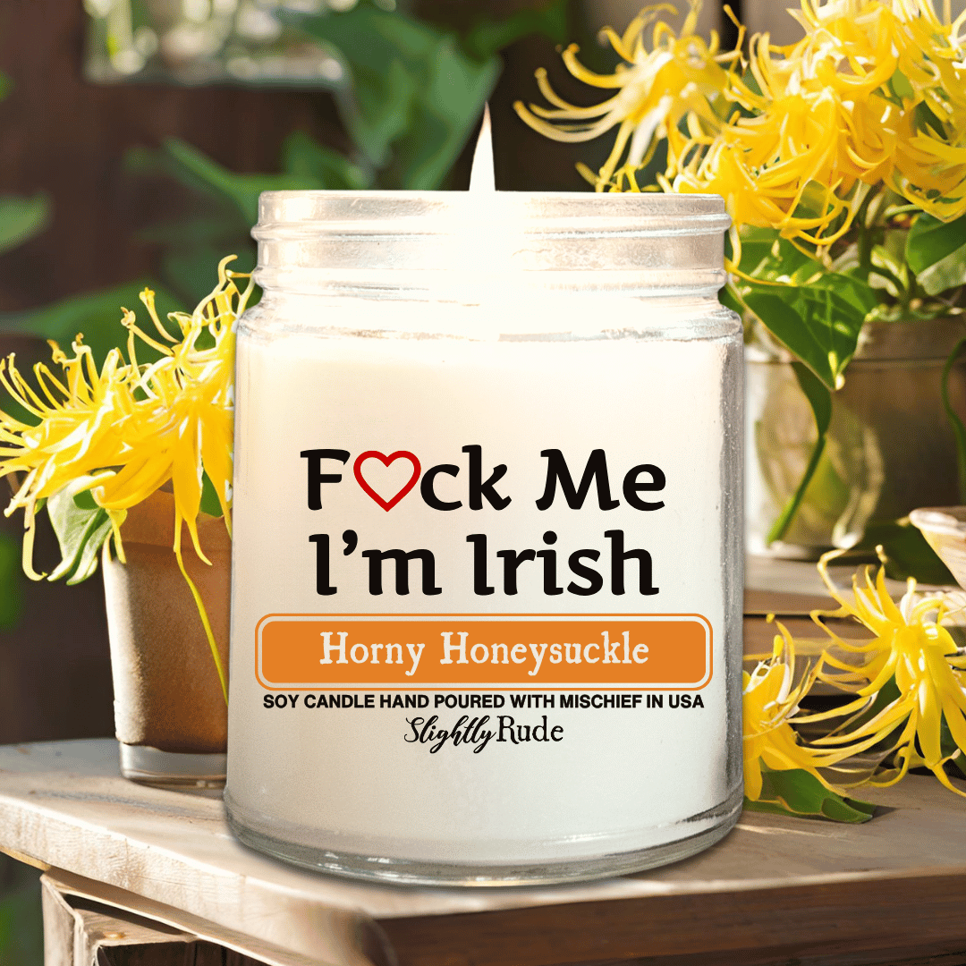 F*ck Me, I'm Irish - Candle