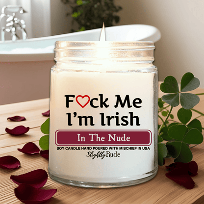 F*ck Me, I'm Irish - Candle