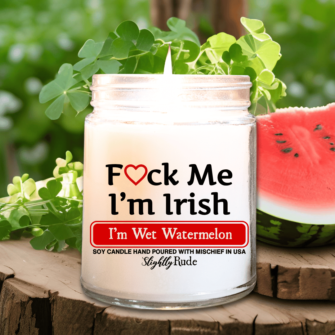 F*ck Me, I'm Irish - Candle