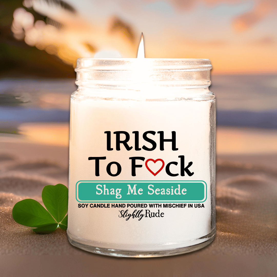 IRISH to F*ck - Candle