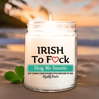 IRISH to F*ck - Candle