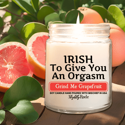 IRISH to Give You an Orgasm - Candle