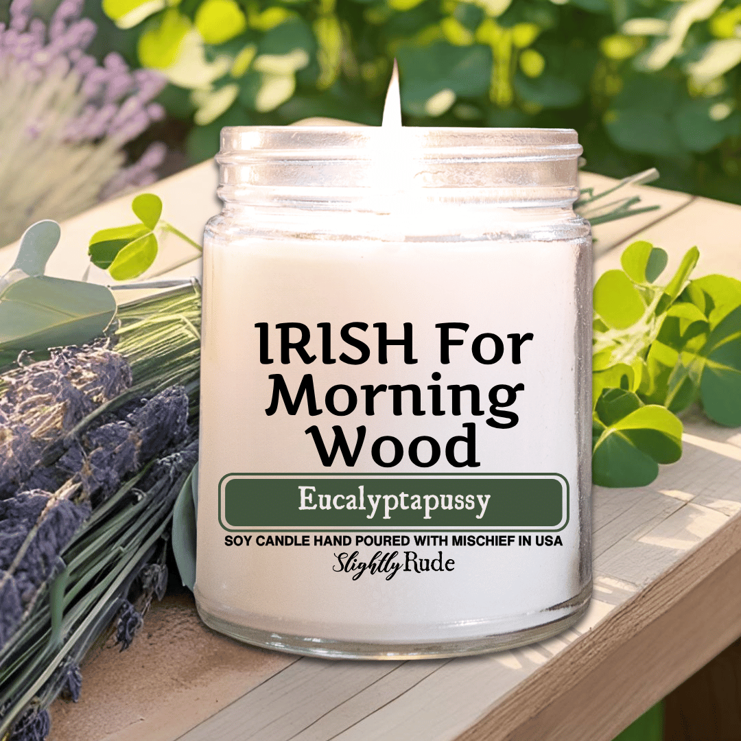 IRISH for Morning Wood - Candle