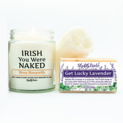 IRISH you Were NAKED - Naughty 1 Candle & 1 Soap Bundle Candles Slightly Rude Horny Honeysuckle (Candle) Get Lucky Lavender (Soap) Luffa Please $3