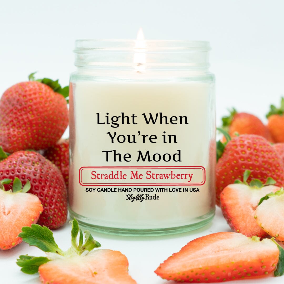 Light When You Are in the Mood - Candle Candles Slightly Rude Straddle Me Strawberry 