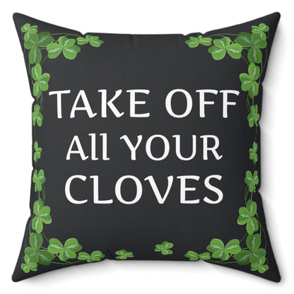 Irish You Were Naked & Take Off All Your Cloves Combo 16" Microfiber Pillow Home Decor Printify 