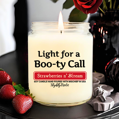 Light When You Want a Boo-ty Call - Candle