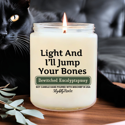 Light & I'll Jump Your Bones - Candle