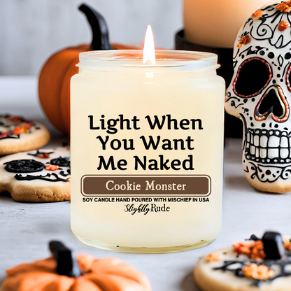 Light When You Want Me Naked - Candle (Halloween Version)