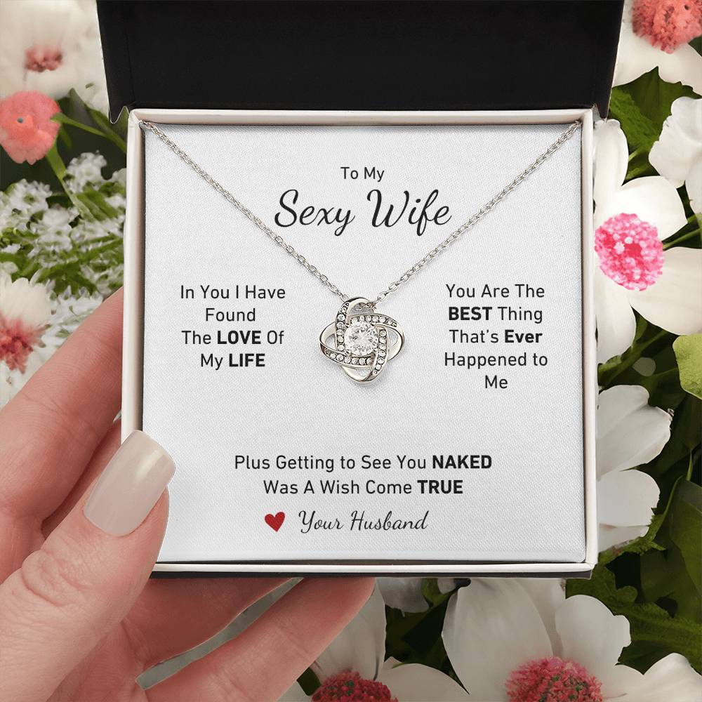 In You I Have Found the LOVE of My Life Plus Getting to See You Naked A Wish Come True, Personalized Necklace