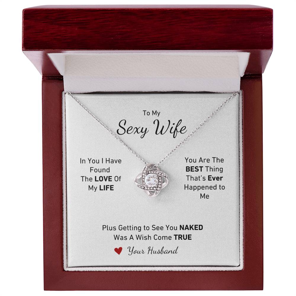 In You I Have Found the LOVE of My Life Plus Getting to See You Naked A Wish Come True, Personalized Necklace