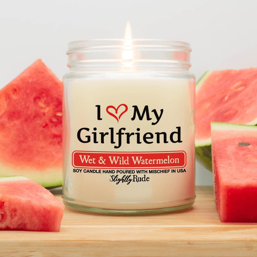 Naughty Scents - I Love My Girlfriend (Candle) Candles Slightly Rude Wet & Wild Watermelon 