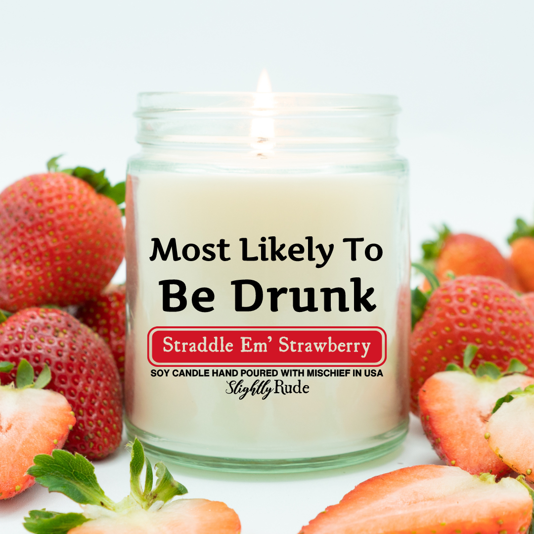 Most Likely To Be Drunk - Candle