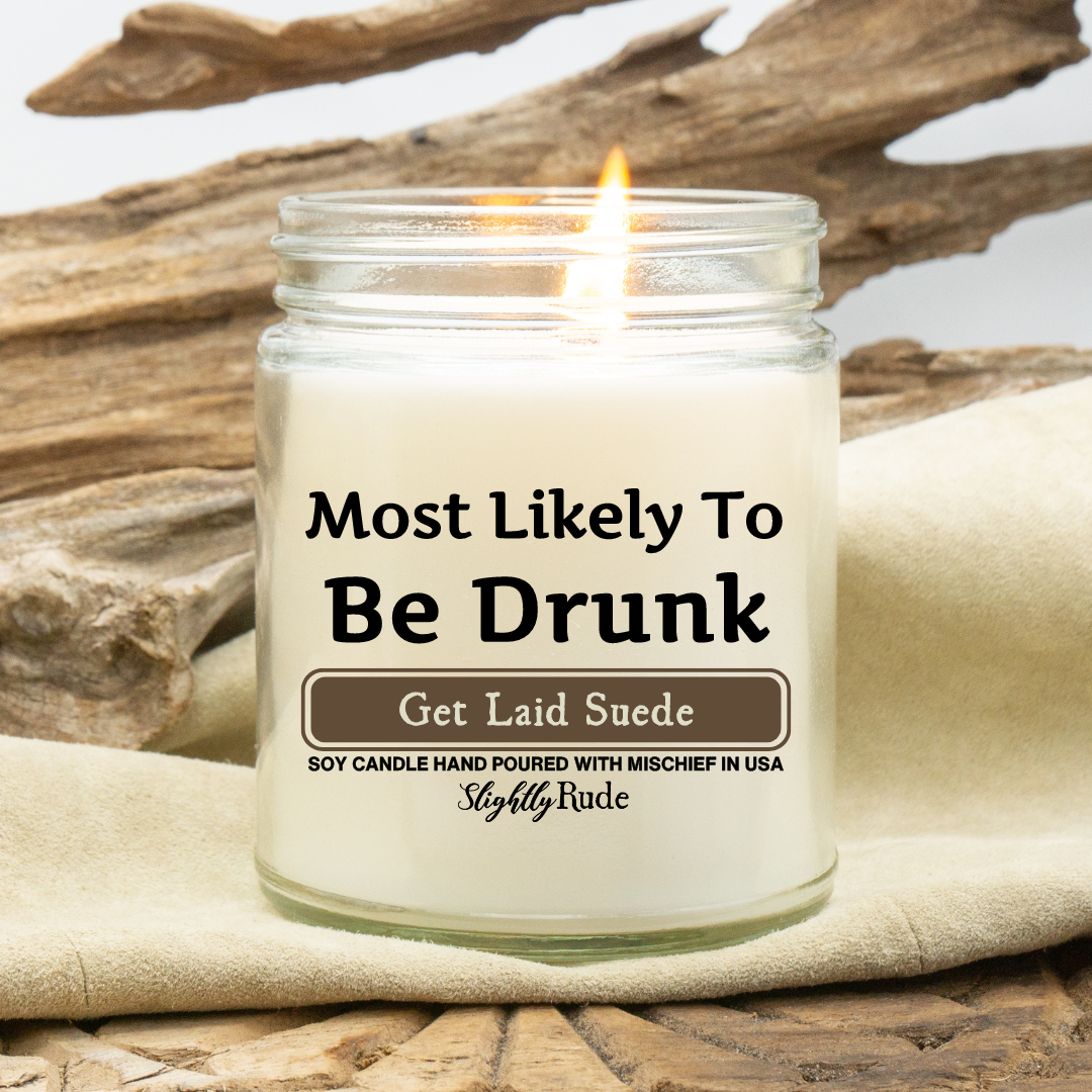 Most Likely To Be Drunk - Candle