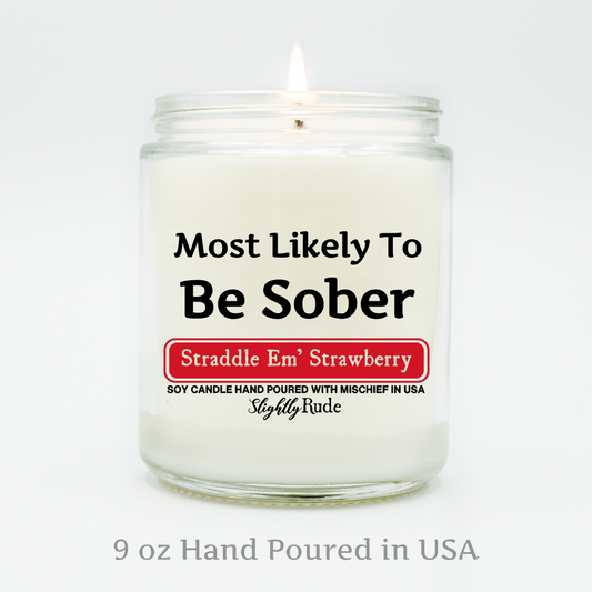 Most Likely To Be Sober - Candle