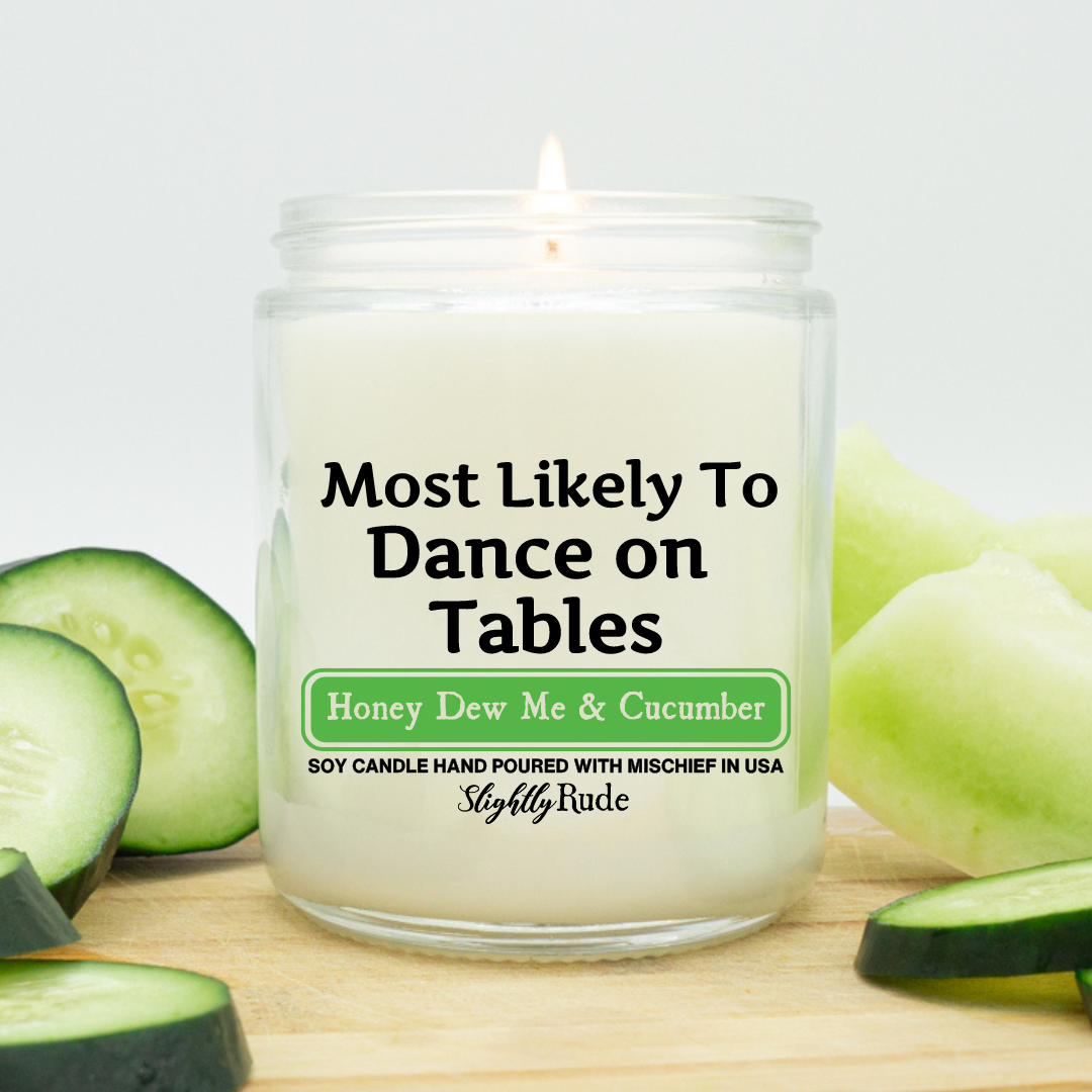 Most Likely To Dance on Tables - Candle