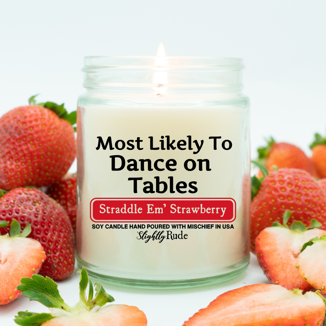 Most Likely To Dance on Tables - Candle