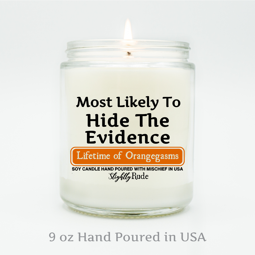 Most Likely To Hide The Evidence - Candle