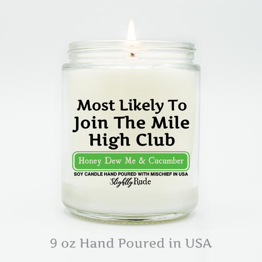 Most Likely To Join The Mile High Club - Candle