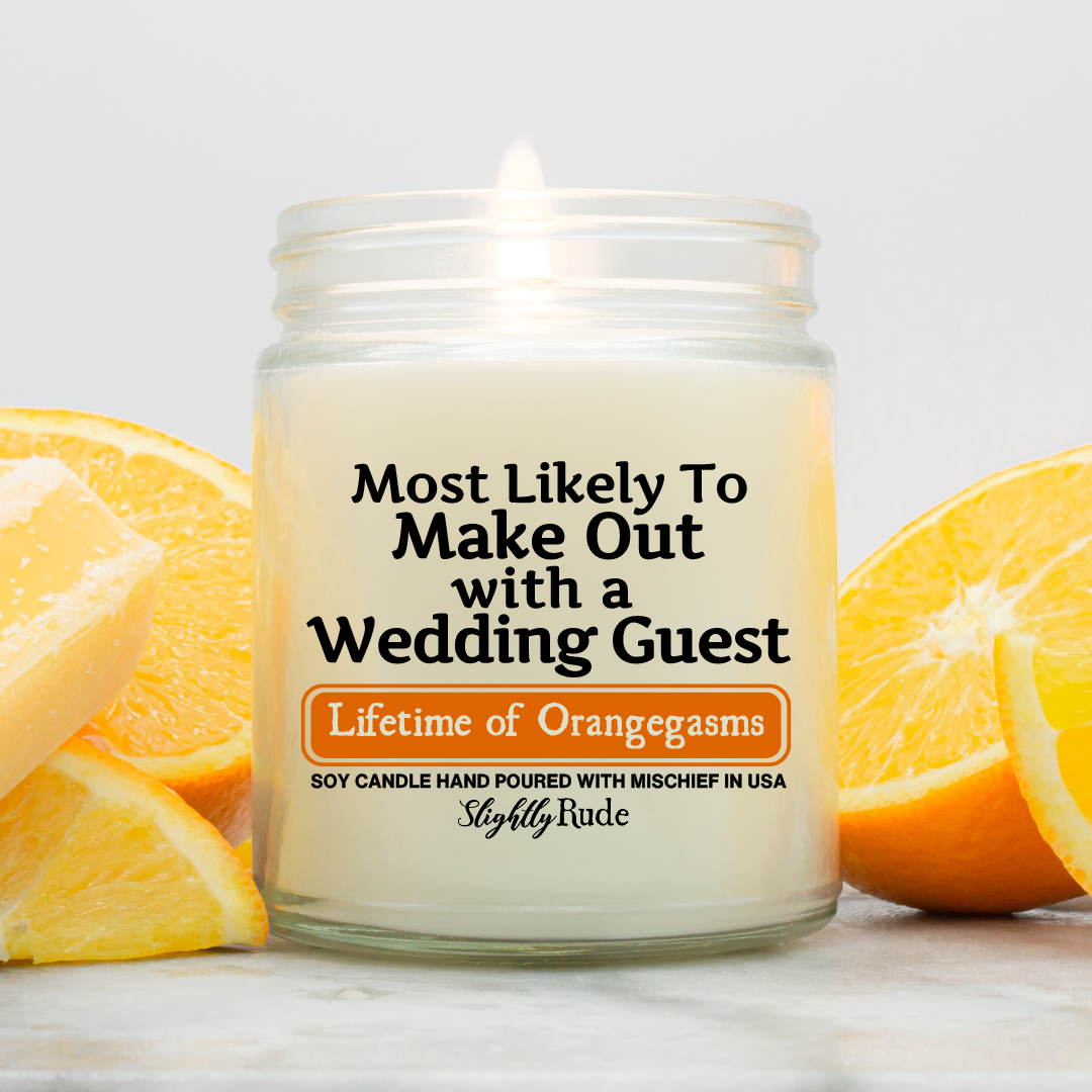 Most Likely To Make Out With A Wedding Guest - Candle