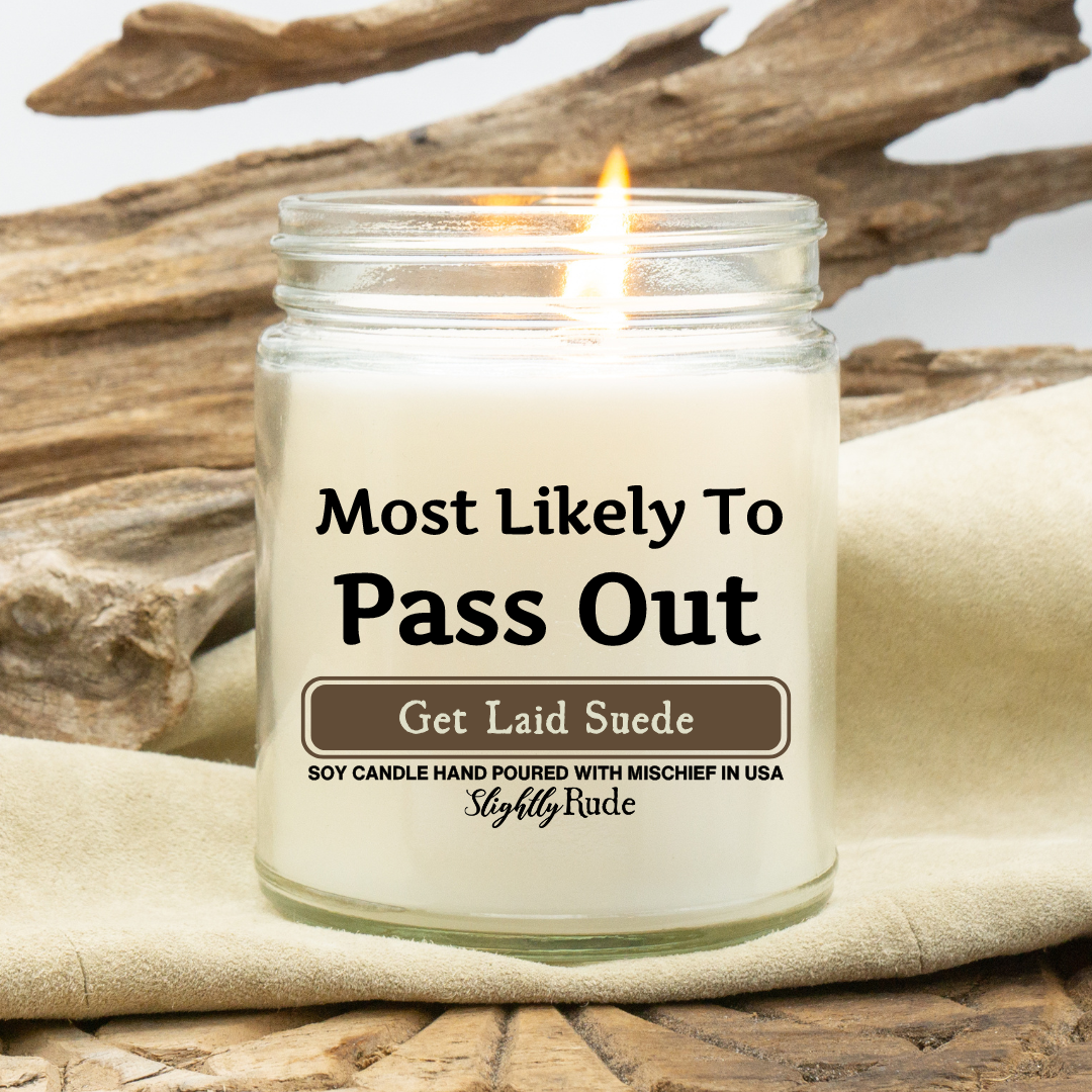 Most Likely To Pass Out - Candle